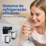 Principais motivos para ter um purificador Ulfer Compact Gel - Sistema de refrigeração eficiente