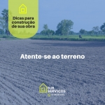 Atente-se ao terreno