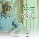 Artrite reumatoide é uma doença de  "idoso"