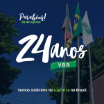 VBR Logística celebra 24 anos de logística nacional com foco em inovação