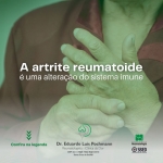 Artrite Reumatoide é uma doença  do sistema imune