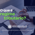 O que é regime tributário?