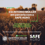 Escritório Müller  em parceria com a SAFE AGRO