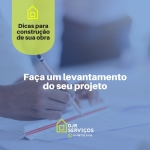 Faça um levantamento do seu projeto